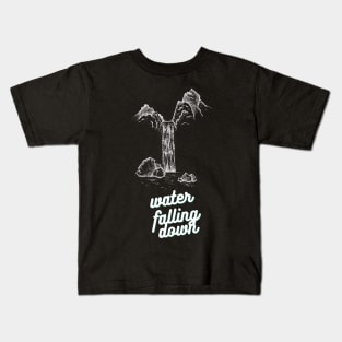 Water Falling Down Kids T-Shirt